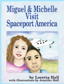 Cover of "Miguel & Michelle Visit Spaceport America"